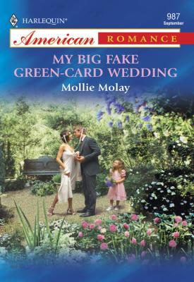 My Big Fake Green-Card Wedding - Mollie  Molay 