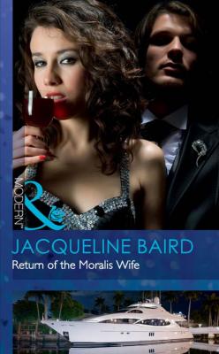 Return of the Moralis Wife - JACQUELINE  BAIRD 