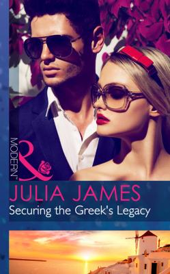 Securing the Greek's Legacy - Julia James 