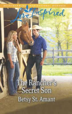 The Rancher's Secret Son - Betsy Amant St. 