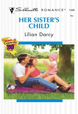 Her Sister's Child - Lilian  Darcy 