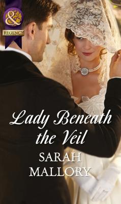 Lady Beneath the Veil - Sarah Mallory 