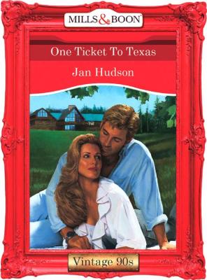 One Ticket To Texas - Jan  Hudson 