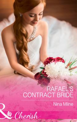 Rafael's Contract Bride - Nina  Milne 