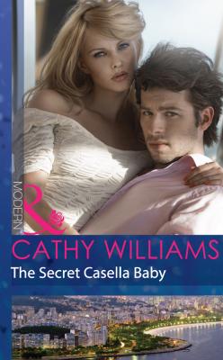 The Secret Casella Baby - CATHY  WILLIAMS 