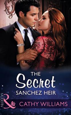The Secret Sanchez Heir - CATHY  WILLIAMS 