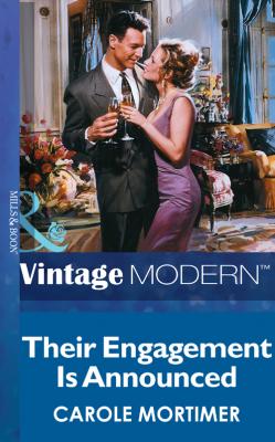 Their Engagement is Announced - Carole  Mortimer 