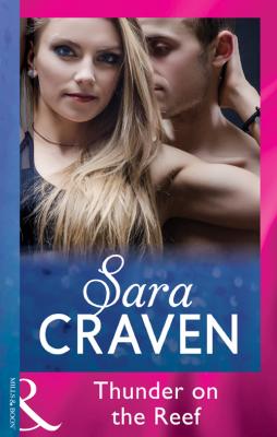 Thunder On The Reef - Sara  Craven 