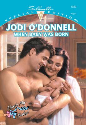 When Baby Was Born - Jodi  O'Donnell 