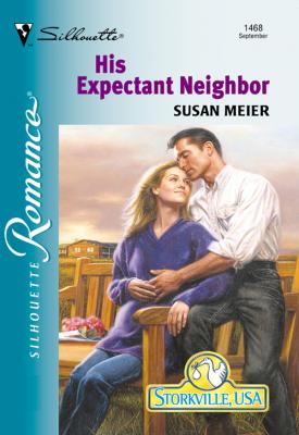 His Expectant Neighbor - SUSAN  MEIER 