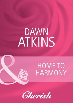 Home to Harmony - Dawn  Atkins 