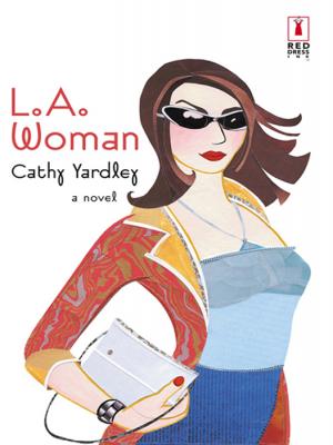 L.a. Woman - Cathy  Yardley 