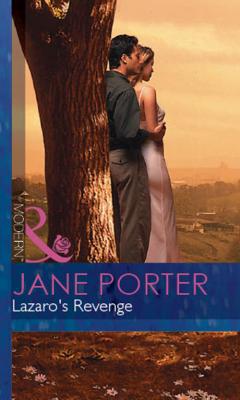 Lazaro's Revenge - Jane Porter 