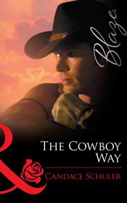 The Cowboy Way - Candace  Schuler 