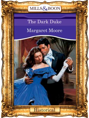The Dark Duke - Margaret  Moore 