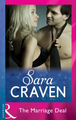 The Marriage Deal - Sara  Craven 