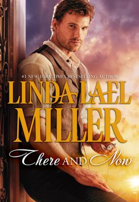 There and Now - Linda Miller Lael 