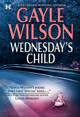 Wednesday's Child - Gayle  Wilson 