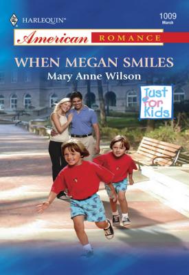 When Megan Smiles - Mary Wilson Anne 