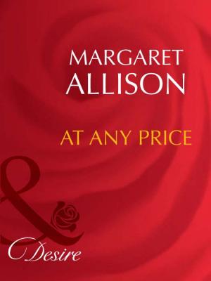 At Any Price - Margaret  Allison 