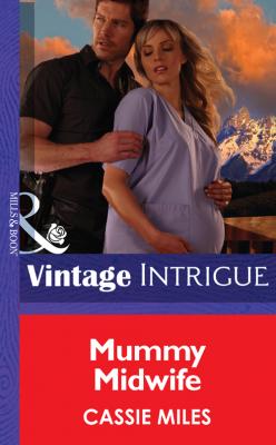 Mommy Midwife - Cassie  Miles 