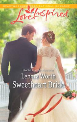 Sweetheart Bride - Lenora  Worth 