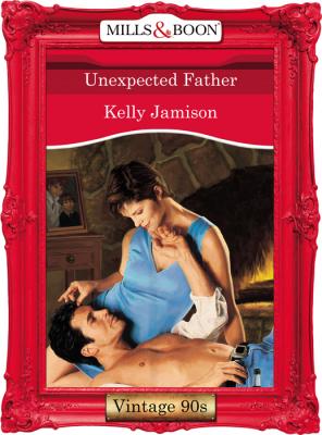 Unexpected Father - Kelly  Jamison 