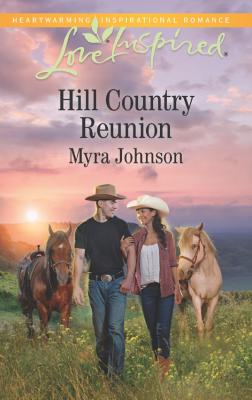 Hill Country Reunion - Myra  Johnson 