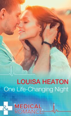 One Life-Changing Night - Louisa  Heaton 