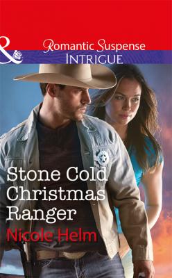 Stone Cold Christmas Ranger - Nicole  Helm 