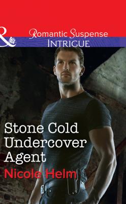 Stone Cold Undercover Agent - Nicole  Helm 