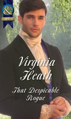 That Despicable Rogue - Virginia  Heath 