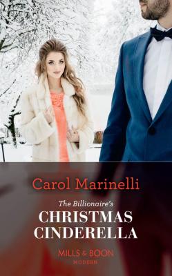 The Billionaire's Christmas Cinderella - Carol  Marinelli 