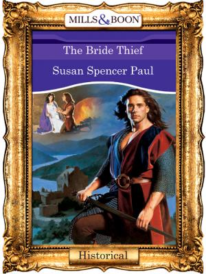 The Bride Thief - Susan Paul Spencer 