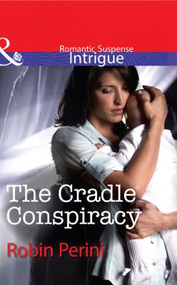 The Cradle Conspiracy - Robin  Perini 