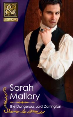 The Dangerous Lord Darrington - Sarah Mallory 