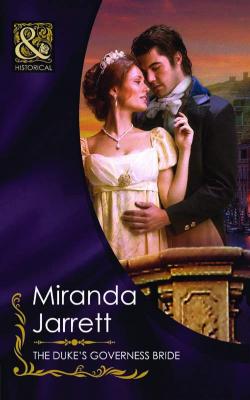 The Duke's Governess Bride - Miranda  Jarrett 