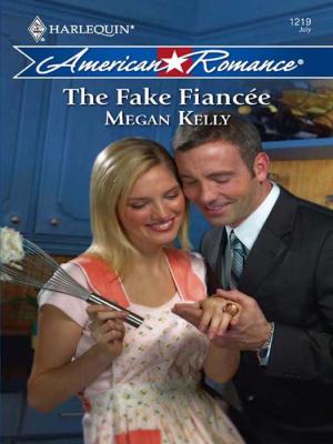 The Fake Fiancée - Megan  Kelly 