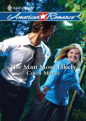 The Man Most Likely - Cindi  Myers 