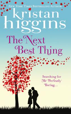 The Next Best Thing - Kristan Higgins 
