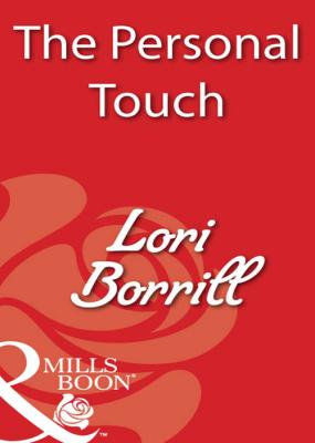The Personal Touch - Lori  Borrill 