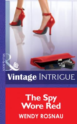 The Spy Wore Red - Wendy  Rosnau 
