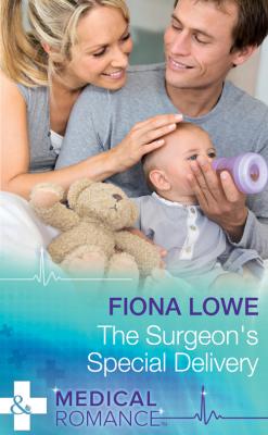 The Surgeon's Special Delivery - Fiona  Lowe 