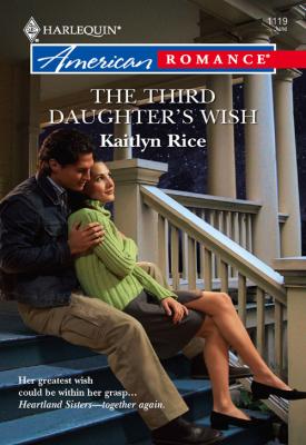 The Third Daughter's Wish - Kaitlyn  Rice 