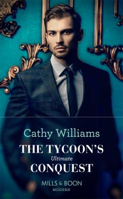 The Tycoon's Ultimate Conquest - CATHY  WILLIAMS 