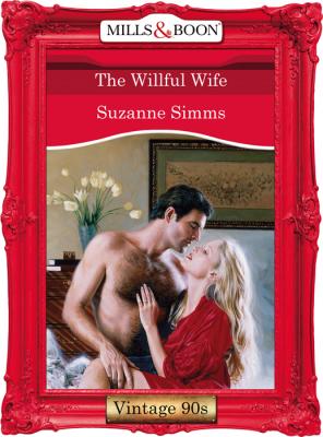 The Willful Wife - Suzanne  Simms 