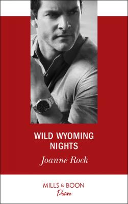 Wild Wyoming Nights - Joanne  Rock 
