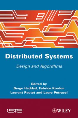 Distibuted Systems. Design and Algorithms - Fabrice  Kordon 