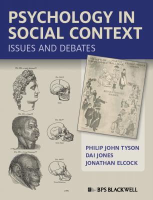 Psychology in Social Context. Issues and Debates - Dai  Jones 