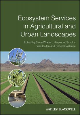 Ecosystem Services in Agricultural and Urban Landscapes - Robert  Costanza 
